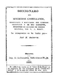 Diccionario de sinónimos castellanos comentados y explicados con ejemplos oportunos y de uso corriente  / reimpreso de un libro de edición española por D. J. March ; la reimpresión se ha hecho por José M. Gutiérrez | Biblioteca Virtual Miguel de Cervantes