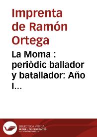 La Moma  : periòdic ballador y batallador: Año I Número 37 - 12 diciembre 1885 | Biblioteca Virtual Miguel de Cervantes