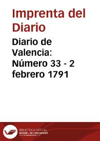 Diario de Valencia: Número 33 - 2 febrero 1791 | Biblioteca Virtual Miguel de Cervantes