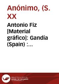 Antonio Fiz [Material gráfico]: Gandía (Spain) : special extra-finest oranges. | Biblioteca Virtual Miguel de Cervantes