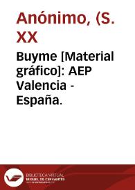 Buyme [Material gráfico]: AEP  Valencia - España. | Biblioteca Virtual Miguel de Cervantes