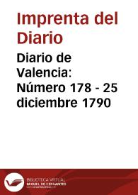 Diario de Valencia: Número 178 - 25 diciembre 1790 | Biblioteca Virtual Miguel de Cervantes