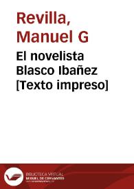 El novelista Blasco Ibañez  | Biblioteca Virtual Miguel de Cervantes