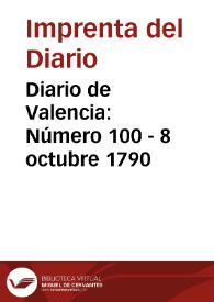 Diario de Valencia: Número 100 - 8 octubre 1790 | Biblioteca Virtual Miguel de Cervantes