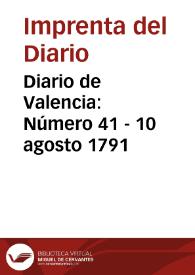 Diario de Valencia: Número 41 - 10 agosto 1791 | Biblioteca Virtual Miguel de Cervantes