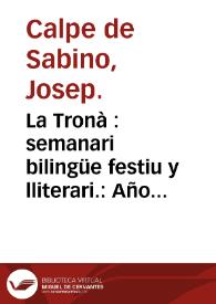 La Tronà : semanari bilingüe festiu y lliterari.: Año II Número 19 - 2 febrero 1913 | Biblioteca Virtual Miguel de Cervantes