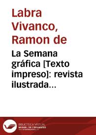 La Semana gráfica : revista ilustrada semanal de la región de Levante. | Biblioteca Virtual Miguel de Cervantes