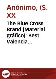 The Blue Cross Brand [Material gráfico]: Best Valencia quality : extra selected onions : Antonio Valls. | Biblioteca Virtual Miguel de Cervantes