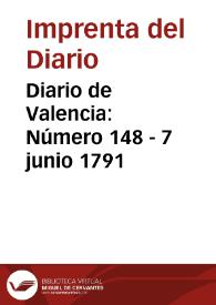 Diario de Valencia: Número 148 - 7 junio 1791 | Biblioteca Virtual Miguel de Cervantes