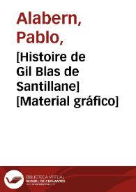 [Histoire de Gil Blas de Santillane] [Material gráfico] | Biblioteca Virtual Miguel de Cervantes