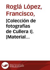 [Colección de fotografías de Cullera I].  [Material gráfico].] | Biblioteca Virtual Miguel de Cervantes