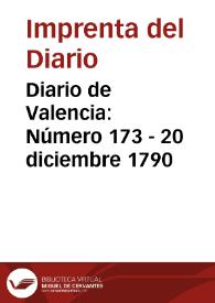 Diario de Valencia: Número 173 - 20 diciembre 1790 | Biblioteca Virtual Miguel de Cervantes