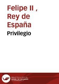 Privilegio | Biblioteca Virtual Miguel de Cervantes