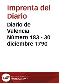 Diario de Valencia: Número 183 - 30 diciembre 1790 | Biblioteca Virtual Miguel de Cervantes