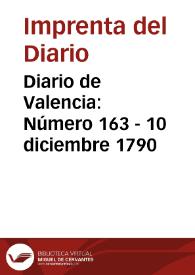 Diario de Valencia: Número 163 - 10 diciembre 1790 | Biblioteca Virtual Miguel de Cervantes