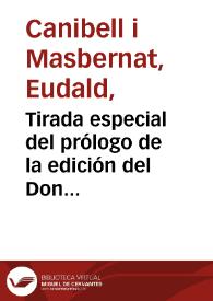 Tirada especial del prólogo de la edición del Don Quijote de la Mancha de la cual se han impreso en letra gótica cincuenta y dos ejemplares sobre hojas de corcho natural, treinta en papel de hilo y tres en papel japonés  | Biblioteca Virtual Miguel de Cervantes