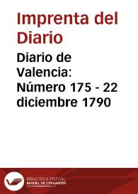 Diario de Valencia: Número 175 - 22 diciembre 1790 | Biblioteca Virtual Miguel de Cervantes