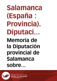 Memoria de la Diputación provincial de Salamanca sobre abolición de dos tercios decimales y establecimiento de una treintena dirigida a las Cortes actuales en 23 de Agosto de 1820 | Biblioteca Virtual Miguel de Cervantes