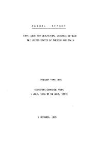 Annual report. Commission for Educational Exchange between The United States of America and Spain (Fulbright Commission). Program year 1978 | Biblioteca Virtual Miguel de Cervantes