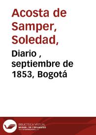 Diario , septiembre de 1853, Bogotá | Biblioteca Virtual Miguel de Cervantes