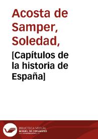 [Capítulos de la historia de España] | Biblioteca Virtual Miguel de Cervantes