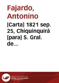 [Carta] 1821 sep. 25, Chiquinquirá [para] S. Gral. de Divicn. Antonio Nariño / Antonino Fajardo, Jun. Nepno. Salason | Biblioteca Virtual Miguel de Cervantes