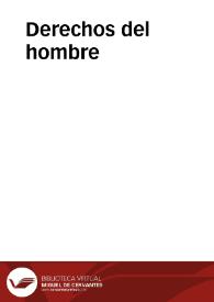 Derechos del hombre | Biblioteca Virtual Miguel de Cervantes