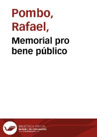 Memorial pro bene público | Biblioteca Virtual Miguel de Cervantes