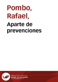 Aparte de prevenciones | Biblioteca Virtual Miguel de Cervantes