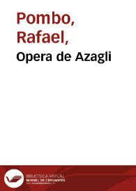 Opera de Azagli | Biblioteca Virtual Miguel de Cervantes