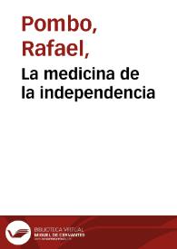 La medicina de la independencia | Biblioteca Virtual Miguel de Cervantes