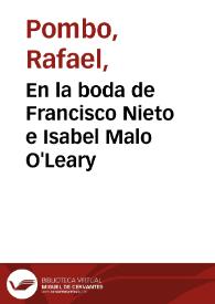 En la boda de Francisco Nieto e Isabel Malo O'Leary | Biblioteca Virtual Miguel de Cervantes