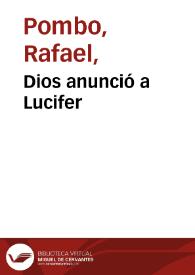 Dios anunció a Lucifer | Biblioteca Virtual Miguel de Cervantes