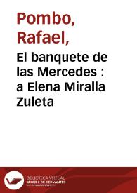 El banquete de las Mercedes  : a Elena Miralla Zuleta | Biblioteca Virtual Miguel de Cervantes