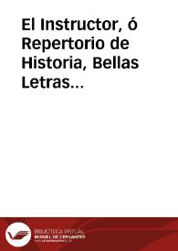 El Instructor, ó Repertorio de Historia, Bellas Letras y Artes | Biblioteca Virtual Miguel de Cervantes