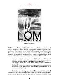 LOM Ediciones (Santiago de Chile, 1990-) [Semblanza] / Carol Arcos Herrera | Biblioteca Virtual Miguel de Cervantes