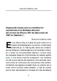 Hegemonía conservadora y movilización republicana en la dinámica electoral del reinado de Alfonso XIII : las elecciones de 1907 en Valencia / Rosa Ana Gutiérrez Lloret | Biblioteca Virtual Miguel de Cervantes