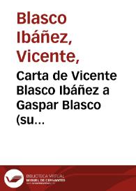 Carta de Vicente Blasco Ibáñez a Gaspar Blasco (su padre). Sabadell, 21 de abril de 1894 [Transcripción] | Biblioteca Virtual Miguel de Cervantes