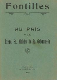 Fontilles. Solicitud elevada por los distritos de Denia y Pego, al Exmo. Sr. Ministro de la Gobernación y Manifiesto que dirigimos al país | Biblioteca Virtual Miguel de Cervantes