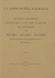 La Leprosería Nacional : criterio científico contrario a su instalación en Fontilles / Por Pedro Ruano Llopis | Biblioteca Virtual Miguel de Cervantes