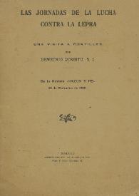 Las jornadas de la lucha contra la lepra : una visita a Fontilles / Por Demetrio Zurbitu, S. I. | Biblioteca Virtual Miguel de Cervantes