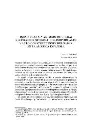 Jorge Juan sin Antonio de Ulloa : recorridos geográficos individuales y auto-construcciones del saber en la América Española / Nicolás de Ribas | Biblioteca Virtual Miguel de Cervantes