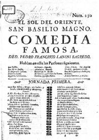 El Sol del Oriente, San Basilio Magno. Comedia famosa / Ded. Pedro Francisco Lanini Sagredo | Biblioteca Virtual Miguel de Cervantes