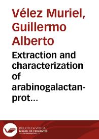 Extraction and characterization of arabinogalactan-proteins (AGP) from green coffee beans | Biblioteca Virtual Miguel de Cervantes