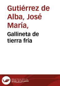 Gallineta de tierra fría | Biblioteca Virtual Miguel de Cervantes