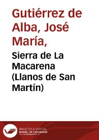 Sierra de La Macarena (Llanos de San Martín) | Biblioteca Virtual Miguel de Cervantes