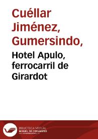 Hotel Apulo, ferrocarril de Girardot | Biblioteca Virtual Miguel de Cervantes