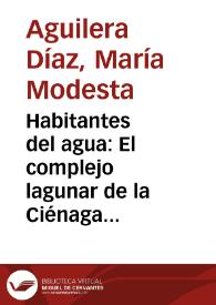 Habitantes del agua: El complejo lagunar de la Ciénaga Grande de Santa Marta | Biblioteca Virtual Miguel de Cervantes