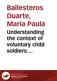 Understanding the context of voluntary child soldiers: Why did they choose to join the irregular armed forces? The case study of Sierra Leone | Biblioteca Virtual Miguel de Cervantes