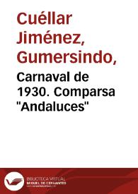 Carnaval de 1930. Comparsa "Andaluces" | Biblioteca Virtual Miguel de Cervantes